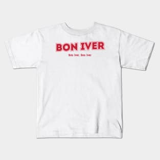 Bon Iver, Bon Iver, Bon Iver Kids T-Shirt